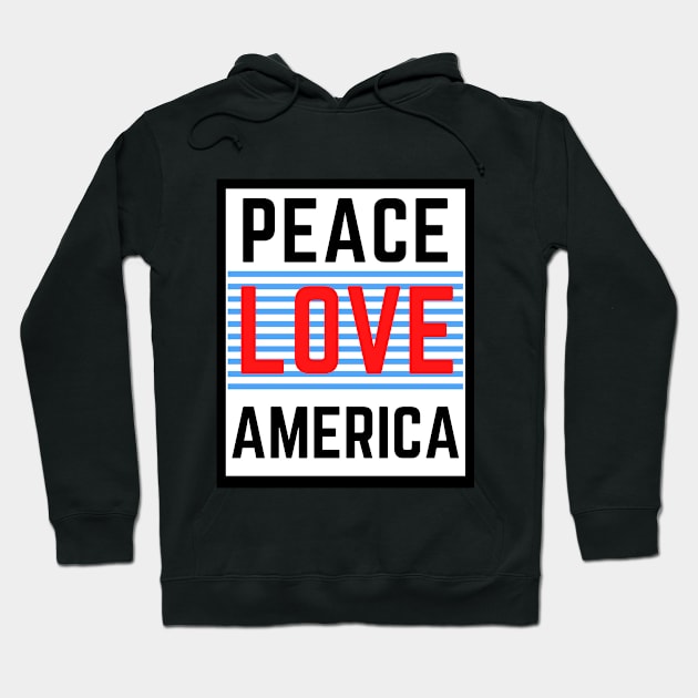 Peace Love America 4th of July Shirt, womens 4th of july shirt, fourth of july shirt, 4th of july shirt, memorial day shirt, patriotic shirt, stars and stripes shirt, merica tee Hoodie by ARTE